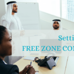 Setting Up Free Zone Company in DUBAI